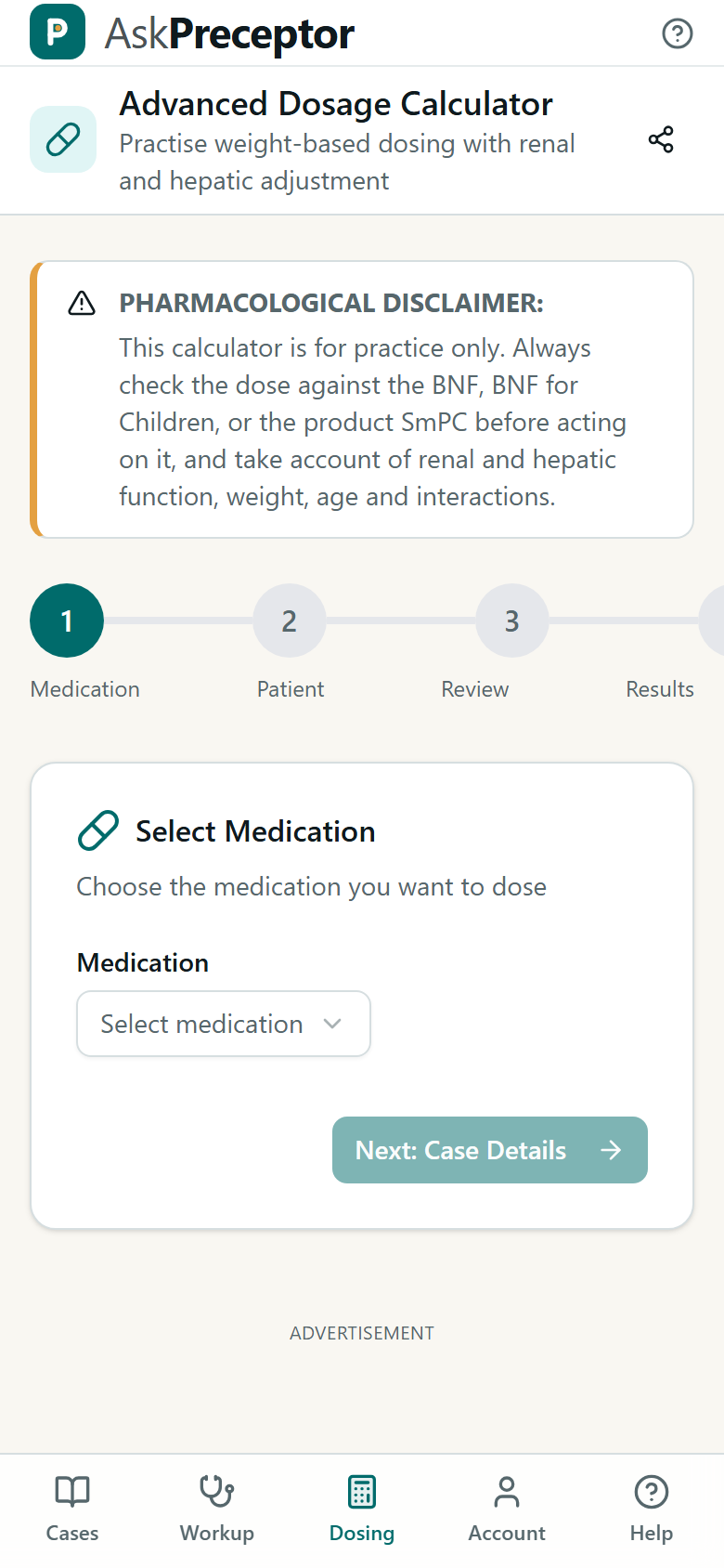 Choose the drug, then describe the patient. The result appears only at the last step.